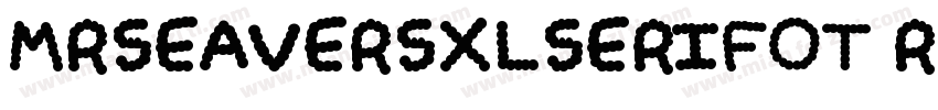 MRSEAVERSXLSERIFOT REGLTALIC字体转换
